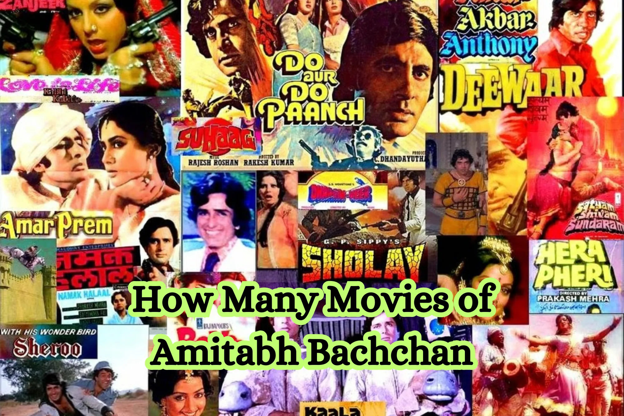 How Many Movies of Amitabh Bachchan